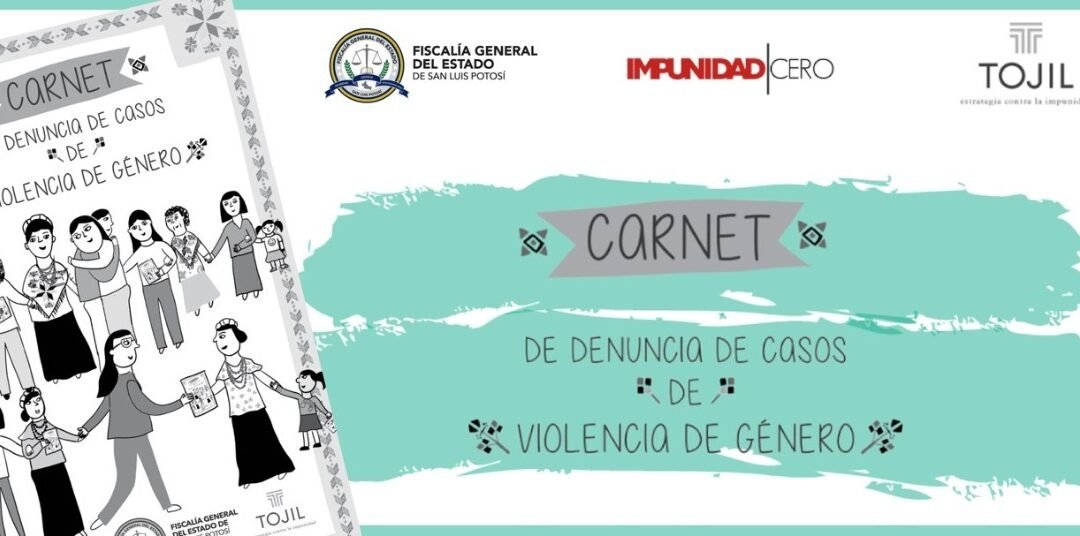 Fiscalía de SLP presenta carnet de denuncia de casos de violencia de género