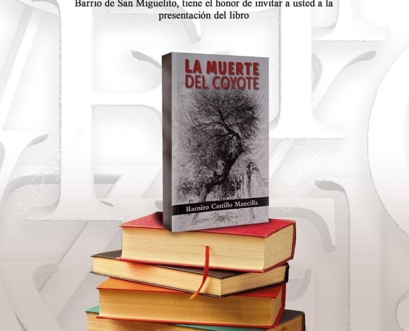 SECULT presentará el libro “La Muerte del Coyote”