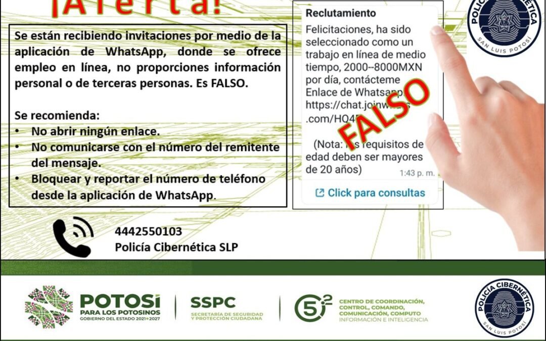 LA POLICÍA CIBERNÉTICA DE SAN LUIS POTOSÍ, EMITE LA SIGUIENTE RECOMENDACIÓN A LA CIUDADANÍA