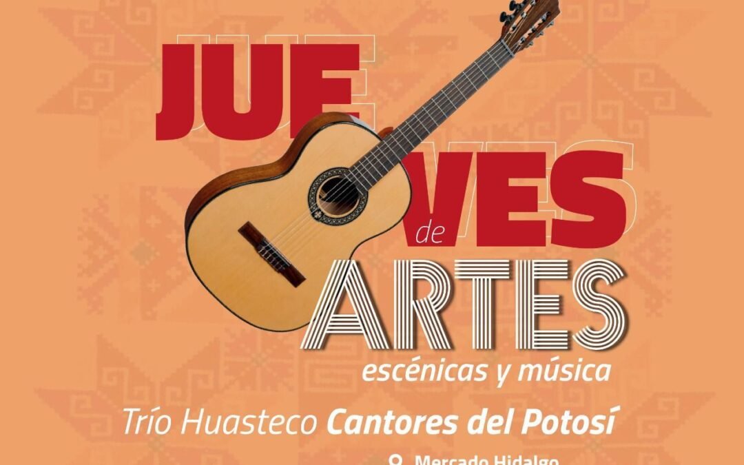 Jueves de Artes Escénicas y música se traslada al Mercado Hidalgo