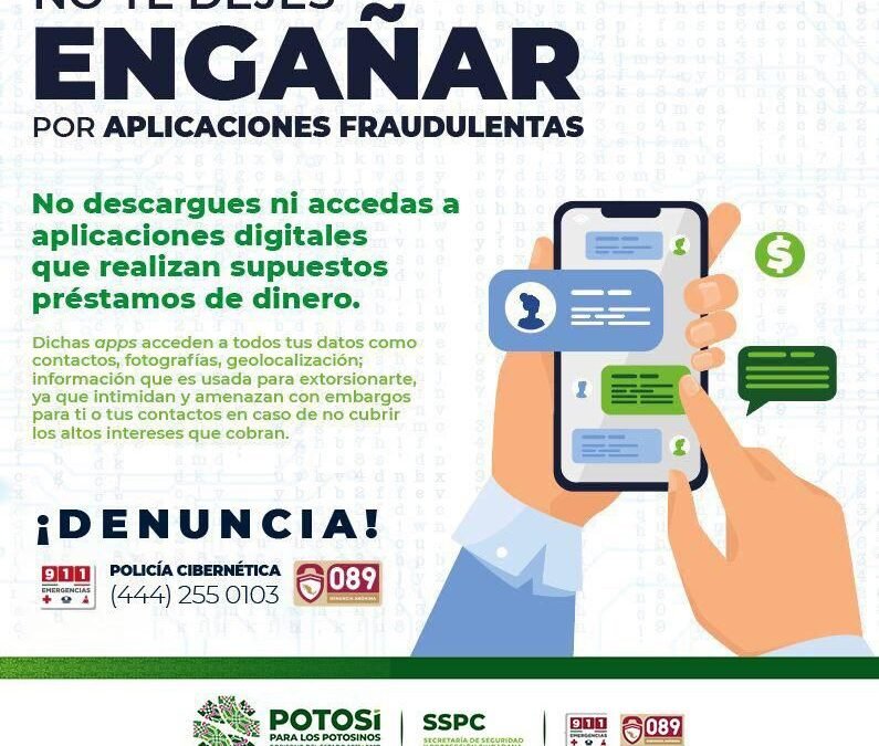 POLICÍA CIBERNÉTICA ALERTA POR APP´S DIGITALES FRAUDULENTAS QUE OTORGAN CRÉDITOS FINANCIEROS