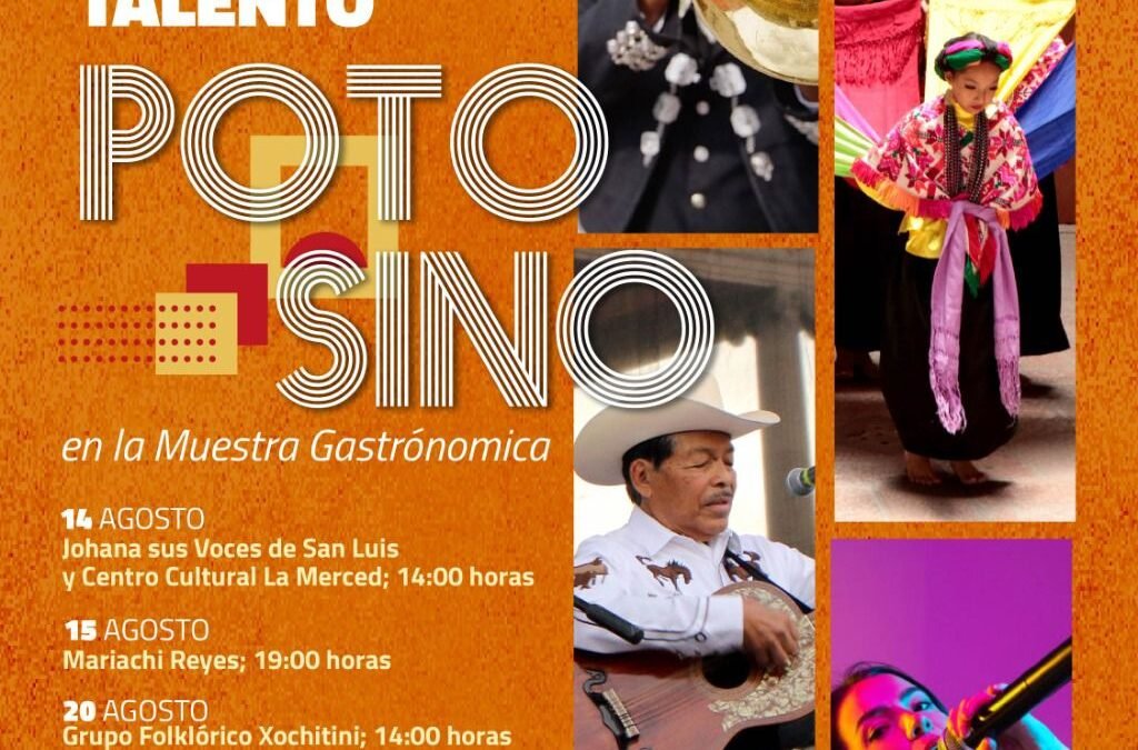 Lleva Cultura Municipal talento potosino para la muestra  gastronómica de la Feria