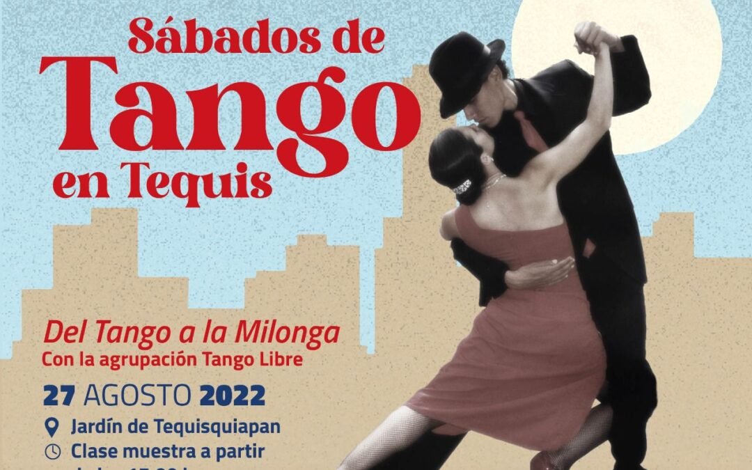 Cultura Municipal arranca Sábados de Tango en Tequis