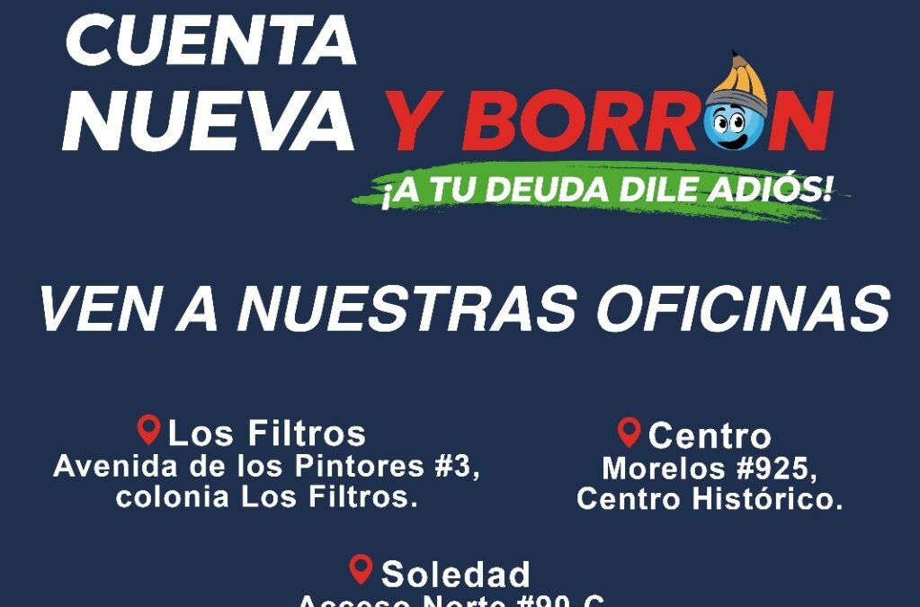 ÚLTIMOS MESES PARA ADHERIRSE AL PROGRAMA   «CUENTA NUEVA Y BORRÓN»