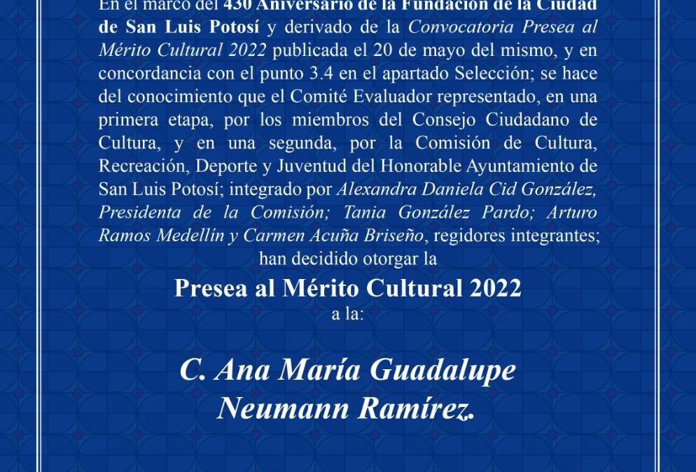 Se anuncia acreedora a la Presea al Mérito Cultural 2022
