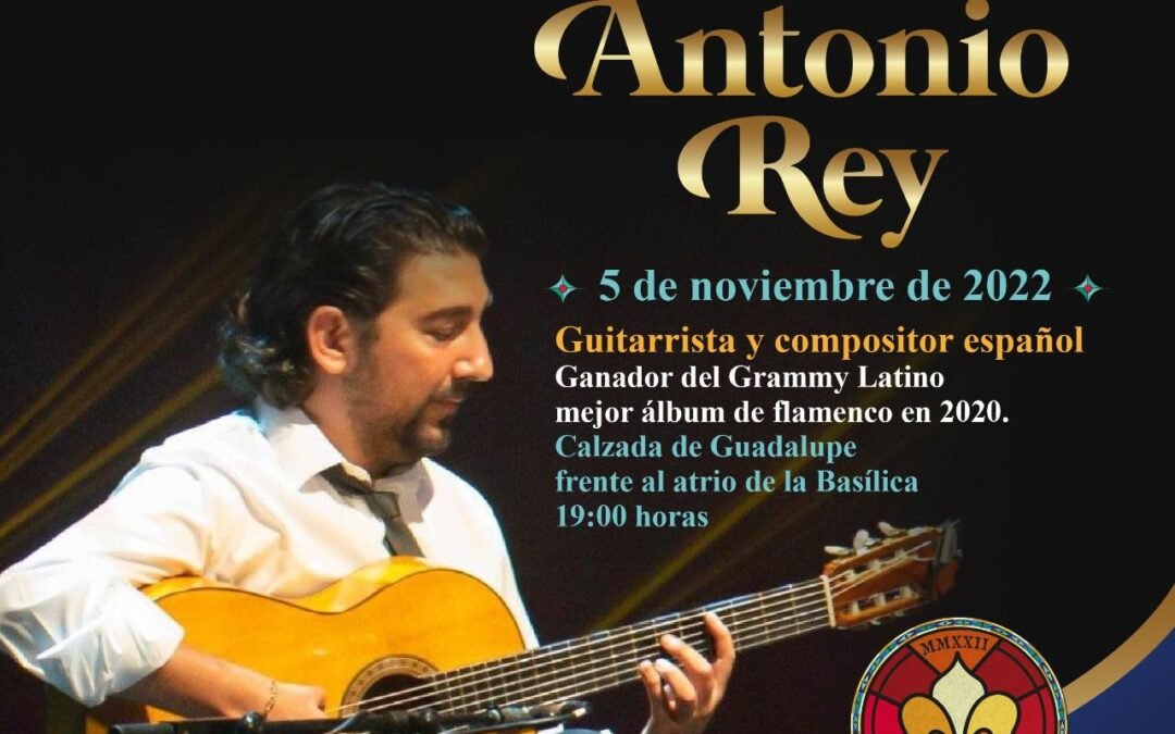 EL VIRTUOSO GUITARRISTA MADRILEÑO ANTONIO REY SE SUMA A LA FIESTA DE LA FUNDACIÓN DE LA CIUDAD DE SLP