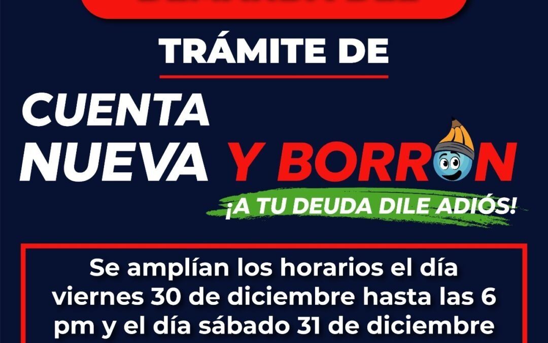 Debido a la gran demanda, se amplía horario de atención del programa «Cuenta Nueva y Borrón»