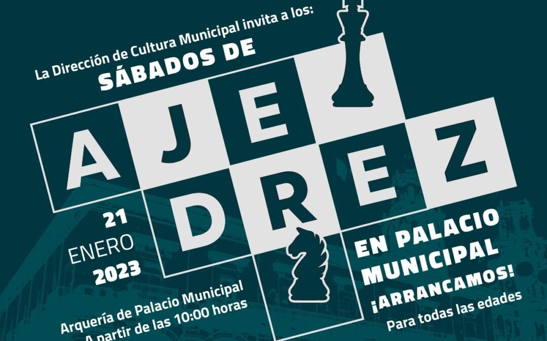 Ayuntamiento arranca los Sábados de Ajedrez en el Palacio Municipal