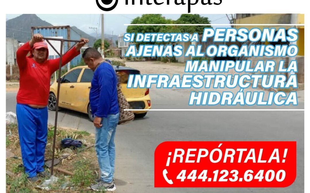 DETECTAN ACTOS DE SABOTAJE CONTRA INFRAESTRUCTURA DE INTERAPAS