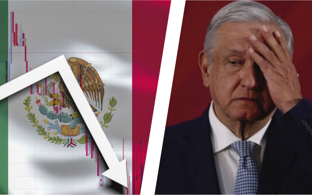 ECONOMÍA IDEOLOGIZADA DE LÓPEZ OBRADOR CUESTA CARÍSIMA A MEXICANOS