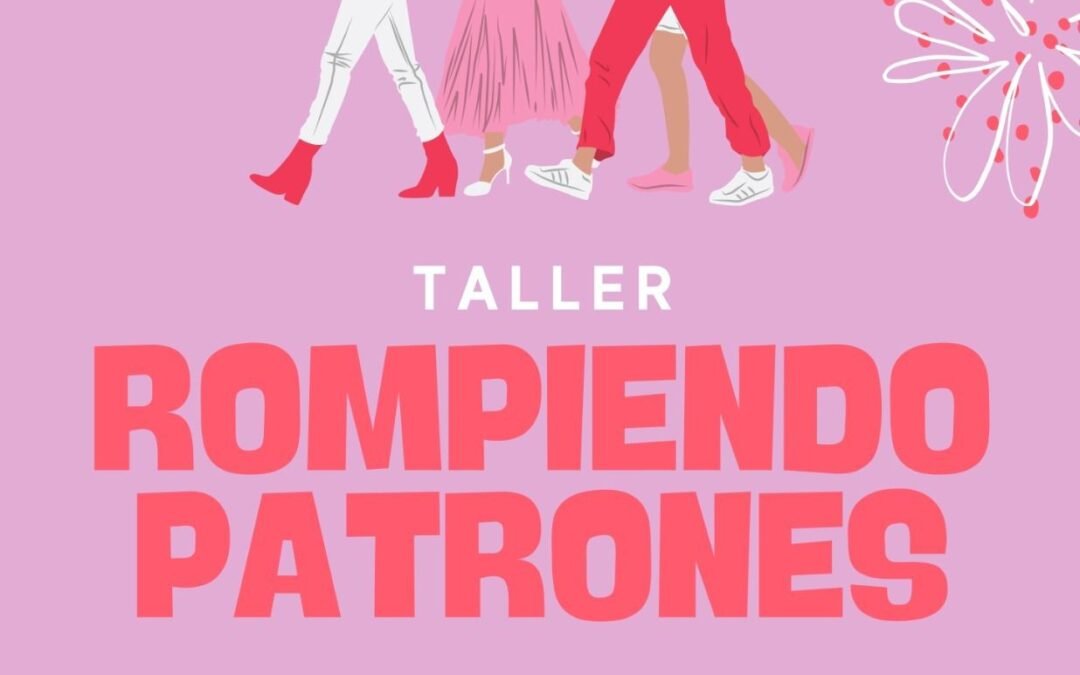 El DIF Municipal de San Luis Capital invita al taller “Rompiendo patrones”