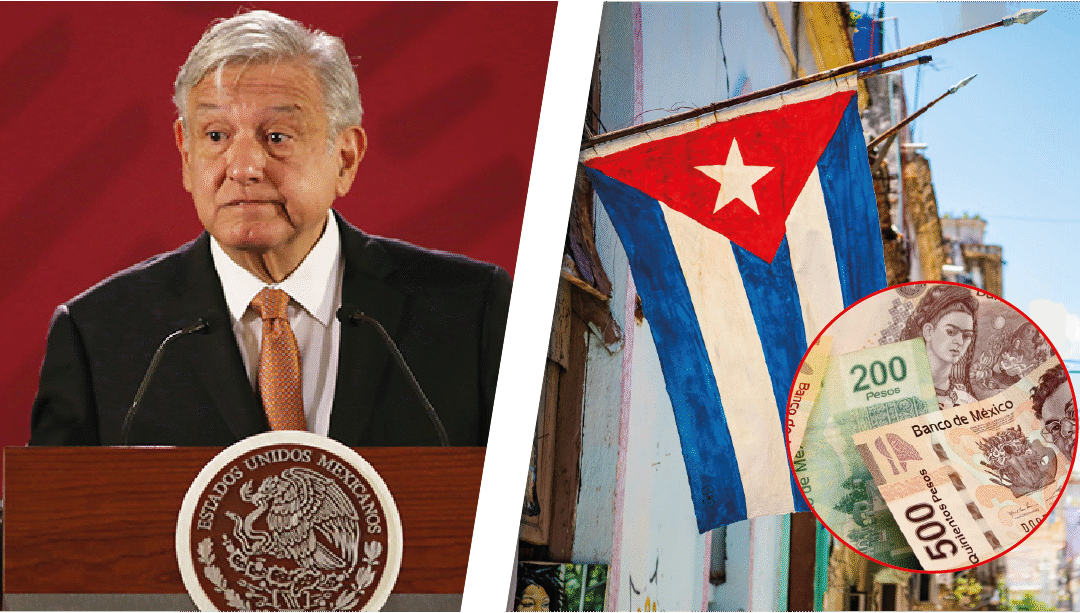 LÓPEZ OBRADOR ENTREGÓ OCHO MIL MILLONES DE PESOS A CUBA