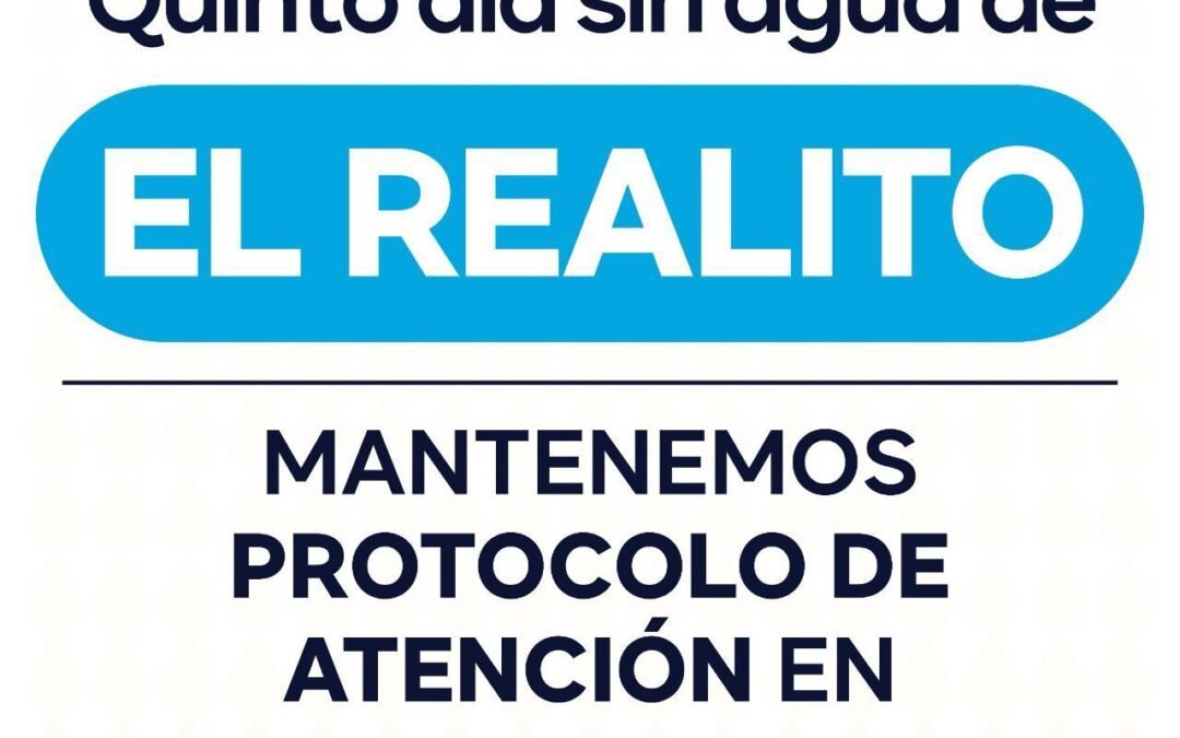 Quinto día sin suministro de “El Realito” en la primera interrupción del año
