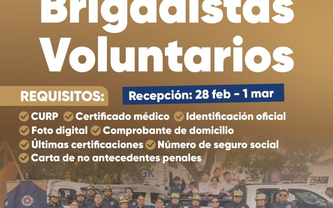 Protección Civil Municipal convoca a integrar el grupo de brigadistas voluntarios