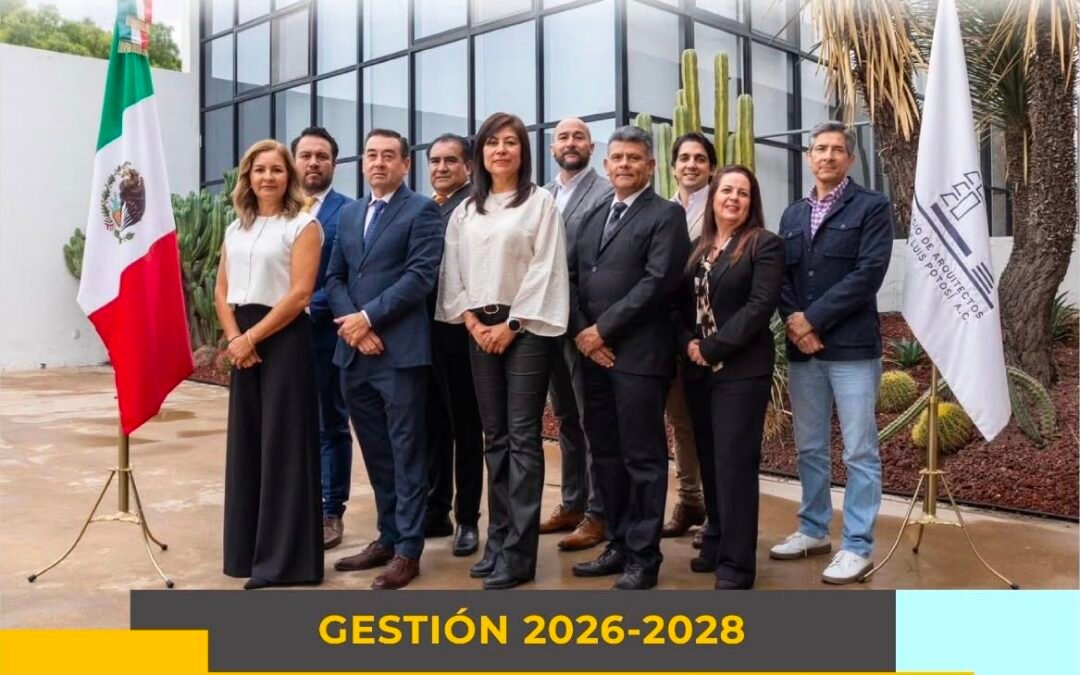 ESTE MIÉRCOLES TOMA PROTESTA NUEVA DIRECTIVA DEL COLEGIO DE ARQUITECTOS DE SAN LUIS POTOSÍ