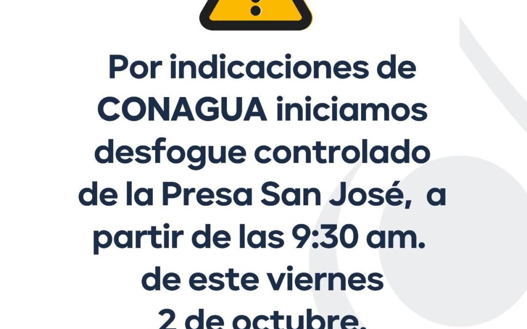 Inicia este viernes desfogue controlado de la presa San José