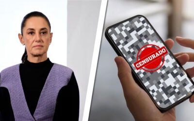 CENSURA CON SELLO DE MAL LLAMADA CUARTA TRANSFORMACIÓN